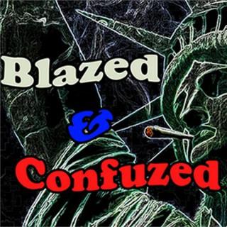 Blazed & Confuzed
