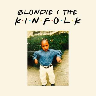 Blondie & the Kinfolk