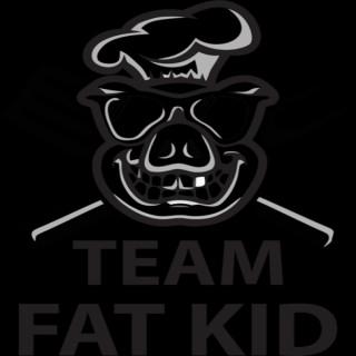 Team Fat Kid Chews The Fat