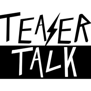 Teaser Talk