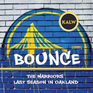 BOUNCE: Warriors' Last Season in Oakland