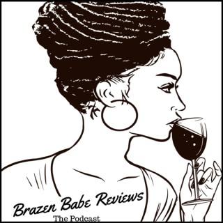 Brazen Babe Reviews