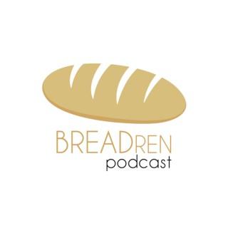 BREADren Podcast