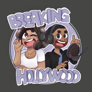 Breaking Hollywood