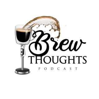 Brew Thoughts Podcast