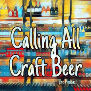 Calling All Craft Beer
