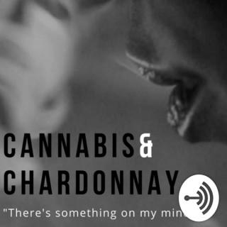 Cannabis & Chardonnay