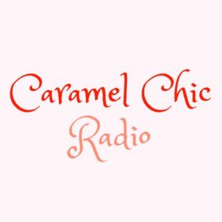 Caramel Chic Radio