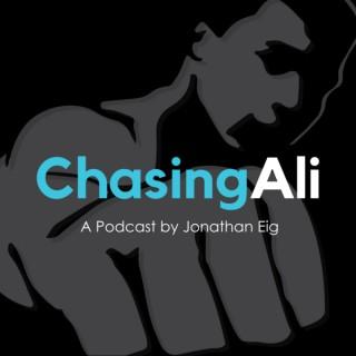 Chasing Ali - Jonathan Eig's Pursuit of Muhammad Ali