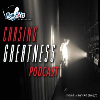Chasing Greatness Podcast