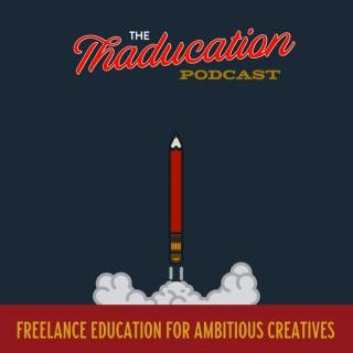The Thaducation Podcast