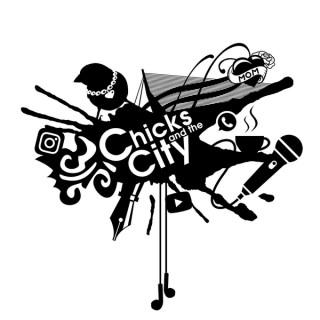 Chicks and the City podcasts