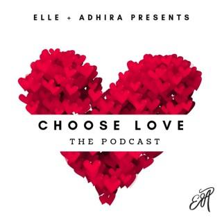 Choose Love: The Podcast