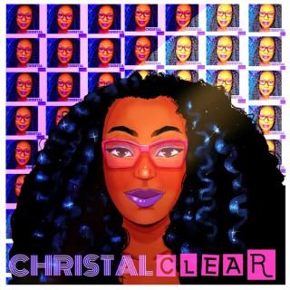 Christal Clear The Podcast