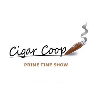 Cigar Coop Prime Time Show