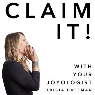 Claim It! with Your Joyologist