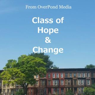 Class of Hope & Change