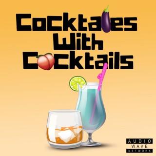 Cocktales With Cocktails