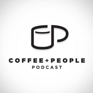COFFEE + PEOPLE Podcast