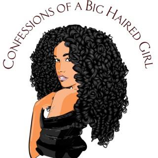 Confessions of a Big-Haired Girl