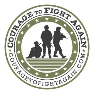 Courage to Fight Again