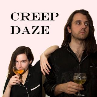 Creep Daze