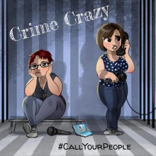 Crime Crazy Podcast