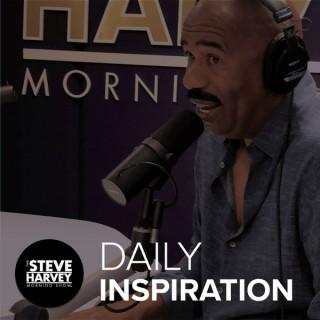 Daily Inspiration – The Steve Harvey Morning Show