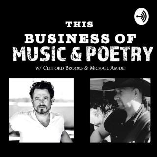 This Business Of Music & Poetry Podcast