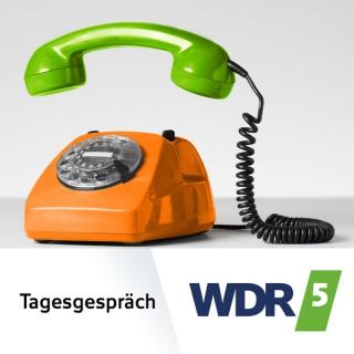 Das WDR 5 Tagesgespräch
