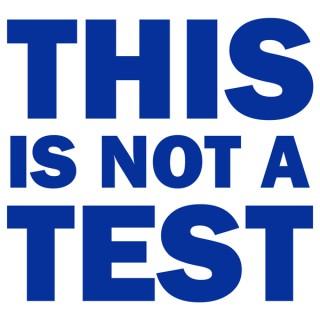 THIS IS NOT A TEST - books, music, movies, art, culture and truth