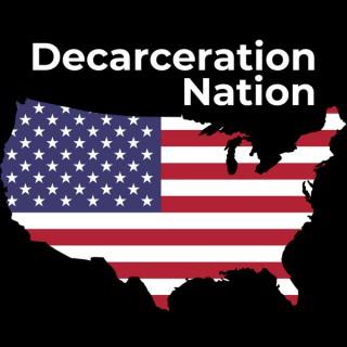 Decarceration Nation (with Josh and Joel)