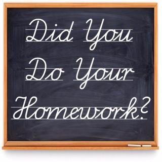Did You Do Your Homework? | A Pop Culture Podcast