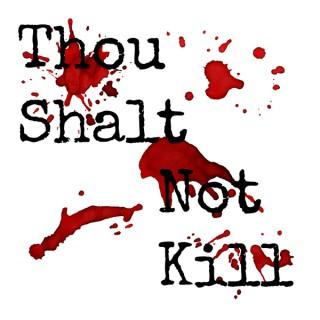 Thou Shalt Not Kill - A Christian Horror Story
