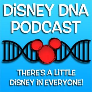 Disney DNA Podcast - A Walt Disney World Podcast