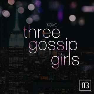 Three Gossip Girls - A Gossip Girl Podcast
