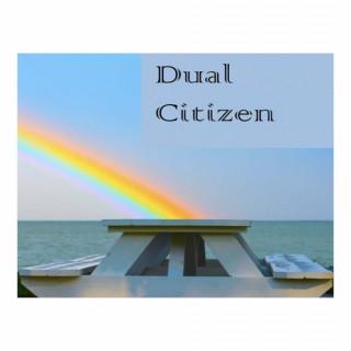 Dual Citizen