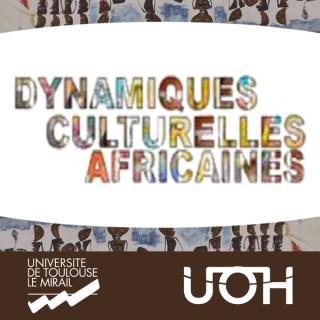 Dynamiques culturelles africaines