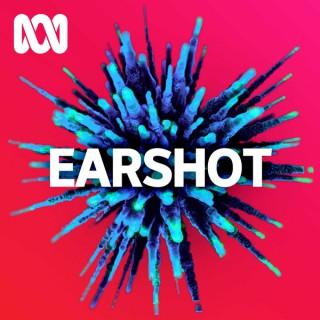 Earshot - ABC RN