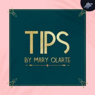 Tips by Mary Olarte | PIA Podcast