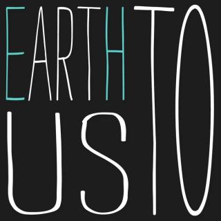 ETU - Earth To Us