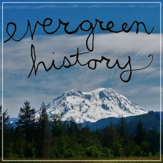 Evergreen History Podcast