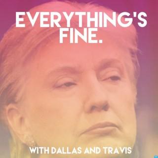 Everything's Fine's Podcast