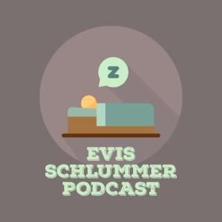 Evis Schlummer Podcast