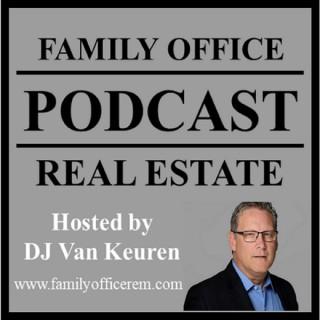 Family Office Real Estate Podcast