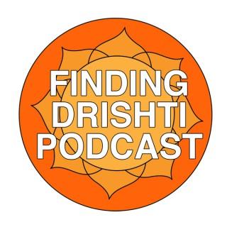 Finding Drishti Podcast