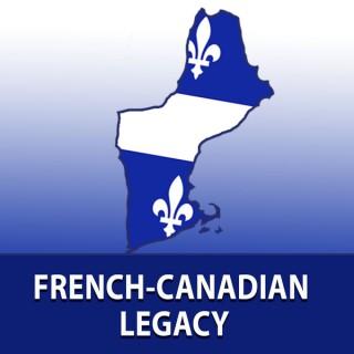 French-Canadian Legacy Podcast