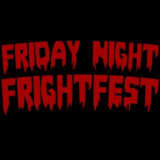 Friday Night Frightfest