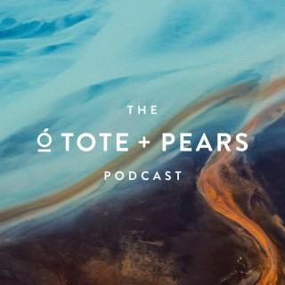 The Tote and Pears Podcast