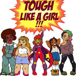 Tough Like a Girl Comics Podcast